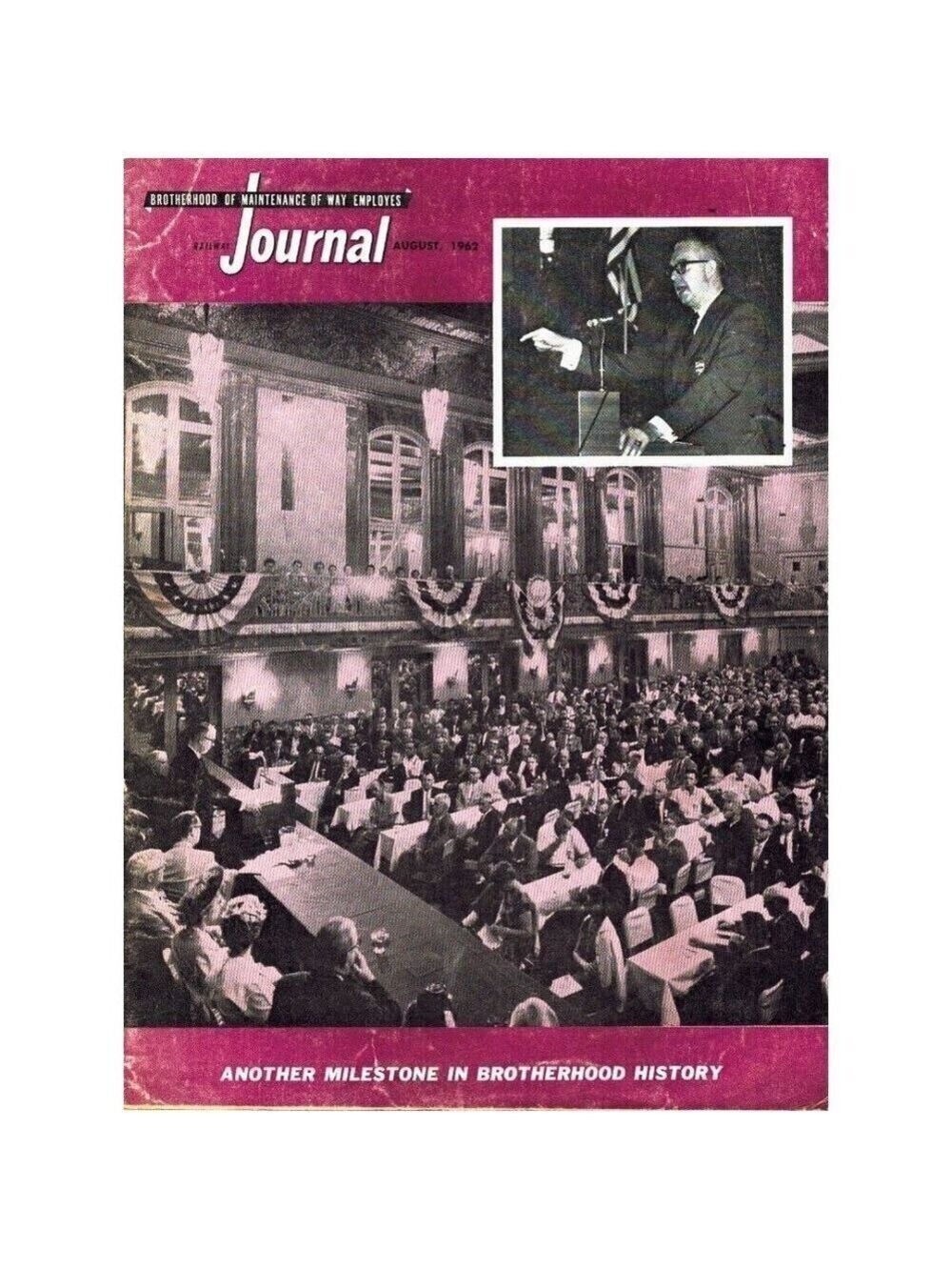 Brotherhood Maintenance Way Employes Journal August 1966 Magazine